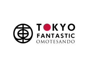 TOKYO FANTASTIC OMOTESANDO